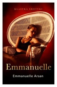 Emmanuelle. Seria: klasyka erotyki - okładka książki