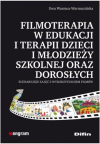 Filmoterapia w edukacji i terapii - okładka książki