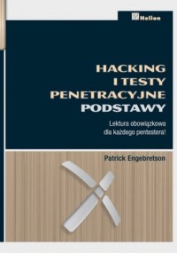 Hacking i testy penetracyjne. Podstawy - okładka książki