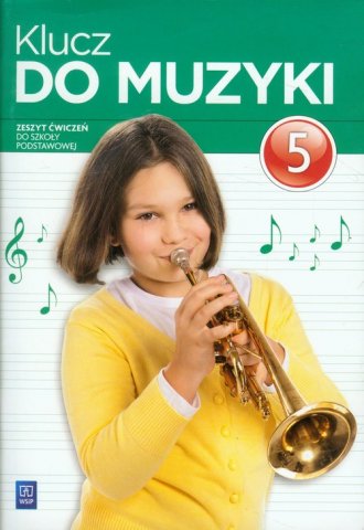 Klucz Do Muzyki. Klasa 5. Szkoła - okładka podręcznika