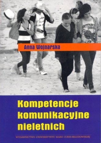 Kompetencje komunikacyjne nieletnich - okładka książki