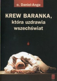 Krew Baranka, która uzdrawia wszechświat - okładka książki