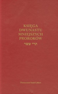 Księga Dwunastu Mniejszych Proroków - okładka książki