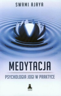 Medytacja. Psychologia jogi w praktyce - okładka książki