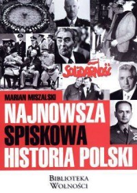 Najnowsza spiskowa historia Polski - okładka książki