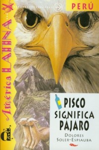 Pisco Significa Pajaro. Nivel 2 - okładka książki