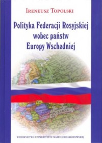 Polityka Federacji Rosyjskiej wobec - okładka książki