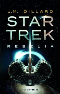 Star Trek. Rebelia - okładka książki