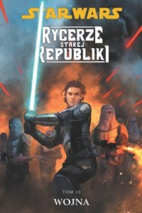 Star Wars. Rycerze Starej Republiki. - okładka książki