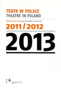 Teatr w Polsce / Theatre in Poland - okładka książki