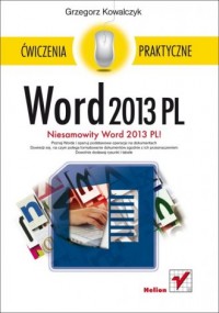 Word 2013 PL. Ćwiczenia praktyczne - okładka książki