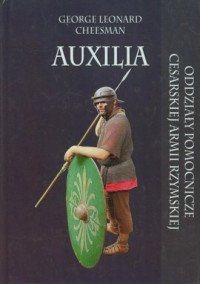 Auxilia. Oddziały pomocnicze cesarskiej - okładka książki