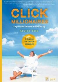 Click Millionaires, czyli internetowi - okładka książki