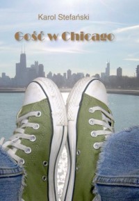 Gość w Chicago - okładka książki
