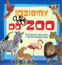 Idziemy do zoo - okładka książki
