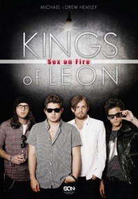 Kings of Leon. Sex on Fire - okładka książki
