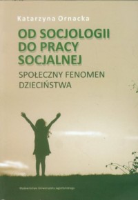 Od socjologii do pracy socjalnej. - okładka książki