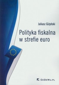 Polityka fiskalna w strefie euro - okładka książki