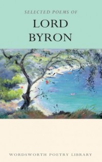 Selected Poems of Lord Byron - okładka książki