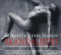 Skandalistki. Historie kobiet niepokornych - pudełko audiobooku