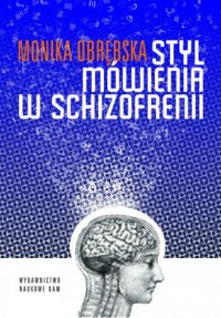 Styl mówienia w schizofrenii - okładka książki
