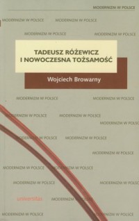 Tadeusz Różewicz i nowoczesna tożsamość. - okładka książki