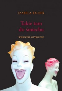 Takie tam do śmiechu. Wierszyki - okładka książki