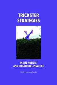 Trickster Strategies. In the Artists - okładka książki