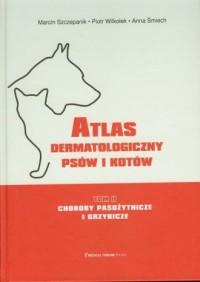 Atlas dermatologiczny psów i kotów. - okładka książki