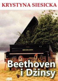 Beethoven i dżinsy - okładka książki