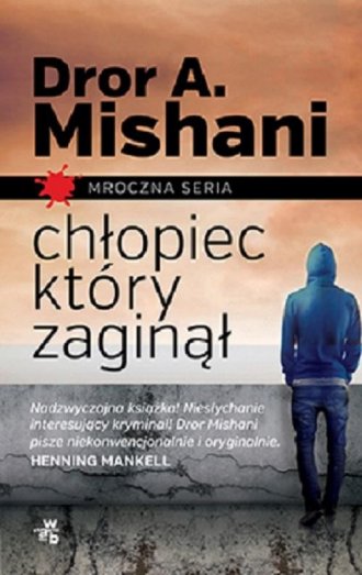 Chłopiec, który zaginął. Mroczna - okładka książki