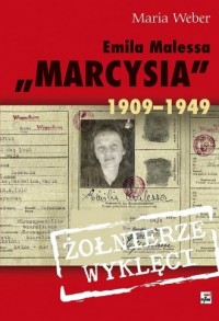Emilia Malessa - Marcysia (1909-1949) - okładka książki