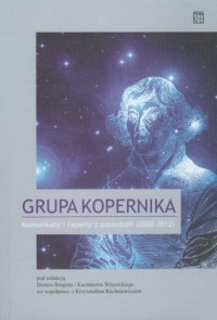 Grupa Kopernika. Komunikaty i raporty - okładka książki