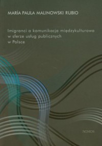 Imigranci a komunikacja międzykulturowa - okładka książki