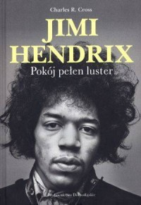 Jimi Hendrix. Pokój pełen luster - okładka książki