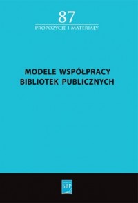 Modele współpracy bibliotek publicznych. - okładka książki