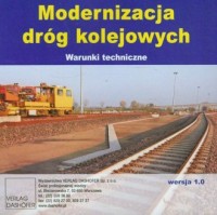 Modernizacja dróg kolejowych. Warunki - pudełko programu