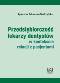 Przedsiębiorczość lekarzy dentystów - okładka książki