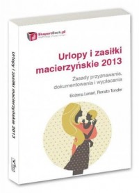 Urlopy i zasiłki macierzyńskie - okładka książki