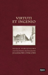 Virtuti et ingenio. Księga pamiątkowa - okładka książki