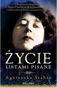 Życie listami pisane. Zbeletryzowana - okładka książki