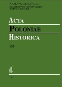 Acta Poloniae Historica. Vol. 107 - okładka książki