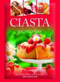 Ciasta. Encyklopedia - okładka książki