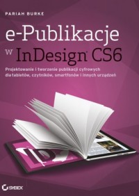 e-Publikacje w InDesign CS6. Projektowanie - okładka książki