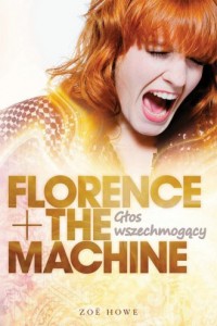 Florence the machine. Głos wszechmogący - okładka książki