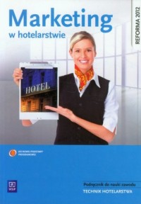 Marketing w hotelarstwie. Technikum. - okładka podręcznika