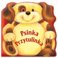 Psinka Przytulinka (książeczka - okładka książki