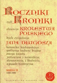 Roczniki czyli Kroniki sławnego - okładka książki