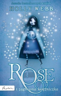 Rose i zaginiona księżniczka - okładka książki