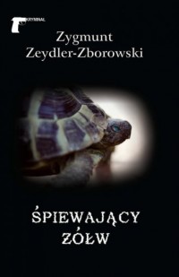 Śpiewający żółw - okładka książki